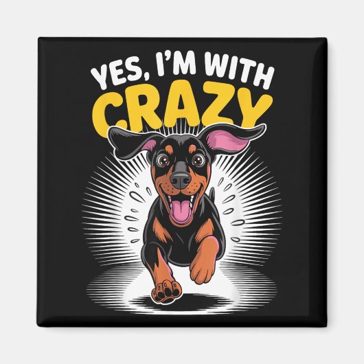 Met Crazy Guard Schattige Hond Grappige Dobermann Magneet (Voorkant)