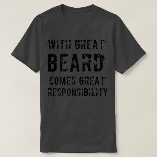 Met de grote baard krijgt Classi een grote verantw T-shirt (Design voorkant)