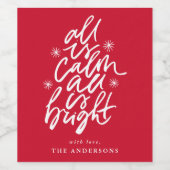 Met de hand geletterd is alles rustig, alles is he wijn etiket (Enkel label)