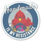 Met de hand gemaakt is mijn verzet Blauwe Ronde Sp Sticker (Voorkant)
