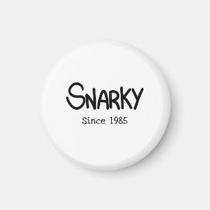 Met de hand geschreven zwarte inkt Snarky humor Magneet