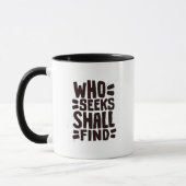 Met de hand getekende woorden zin Wie zoekt zal vi Mok (Links)