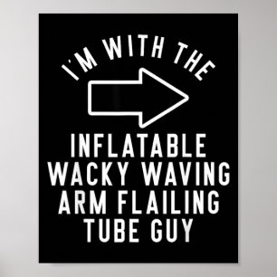 met De Opblaasbare Wacky Waving Arm Flailing Tube Poster