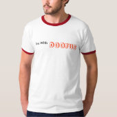 Met, Doofus T-shirt (Voorkant)