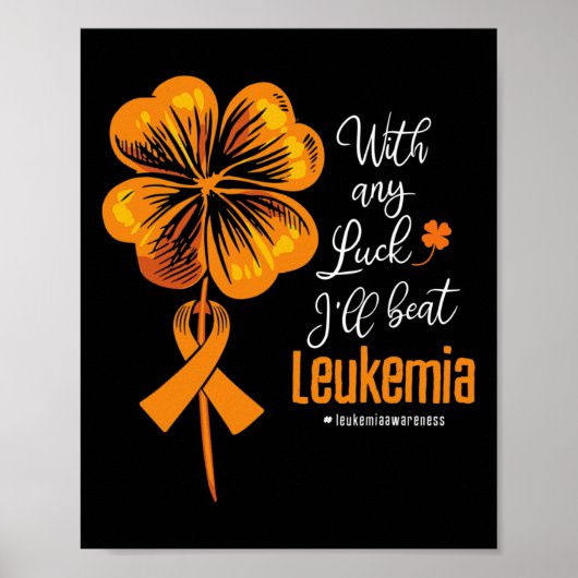 Met een beetje geluk versla ik het leukemiebewustz poster (Voorkant)