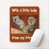 met een beetje hulp van mijn vrienden muismat (Met muis)