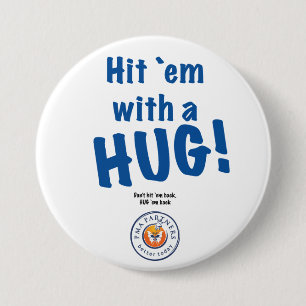 Met een HUG. knoop Ronde Button 7,6 Cm