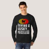 Met een Husky onbetaalbaar T-shirt (Voorkant volledig)