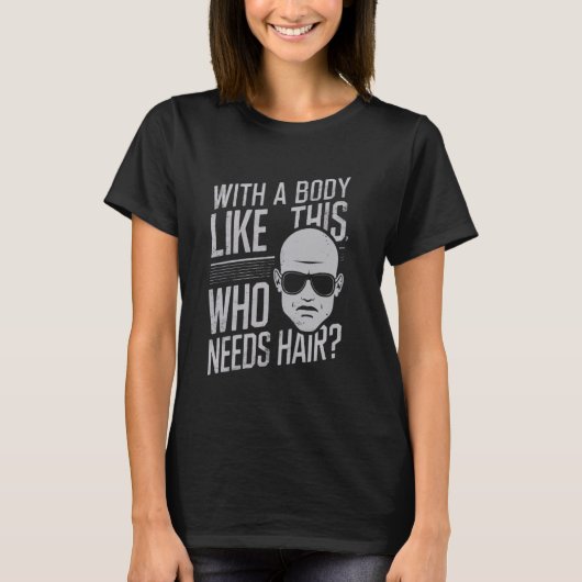 Met een lichaam als dit dat haar humoristische spo t-shirt (Voorkant)