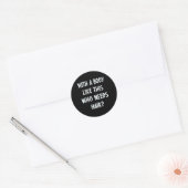 Met een lichaam als dit die haar nodig heeft grapp ronde sticker (Envelop)