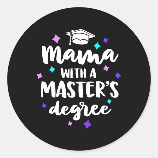 Met een Masters Degree Afstuderen Ceremonie Mam Ronde Sticker (Voorkant)