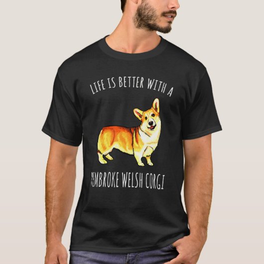 Met een Pembroke Welsh Corgi Dog Corgi T-shirt (Voorkant)