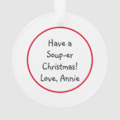 Met een soep-er kerstmis | Funny Food Pun Ornament (achterkant)