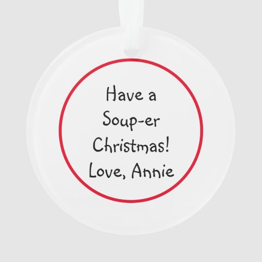 Met een soep-er kerstmis | Funny Food Pun Ornament (achterkant)