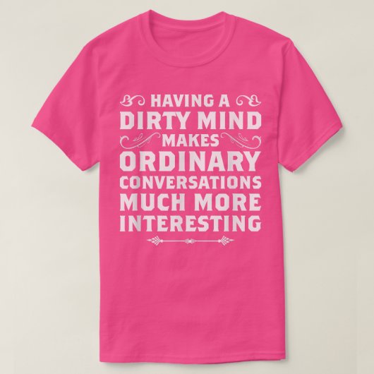 Met een vuile grappige Shirten T-shirt (Design voorkant)