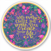 Met elke keuze aanmoediging en inspiratie sticker (Voorkant)