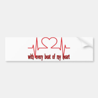Met elke slag van mijn hart bumpersticker