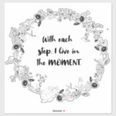 Met elke stap leef ik in het moment... sticker (Vel)