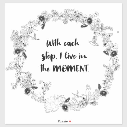 Met elke stap leef ik in het moment... sticker (Vel)
