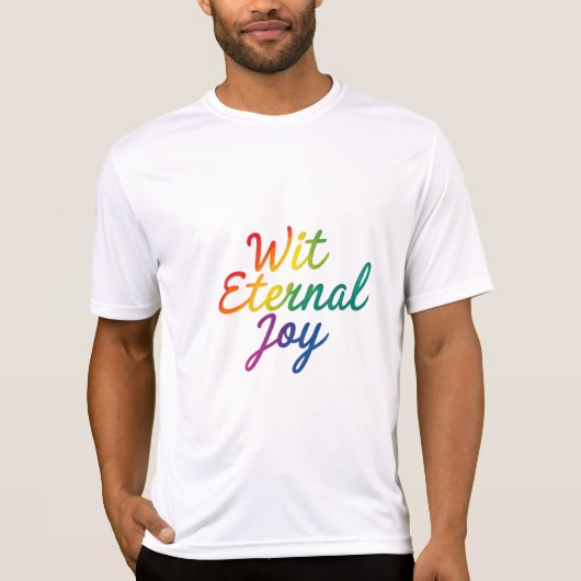 Met Eternal Joy - Rainbow Typography Art T-shirt (Voorkant)