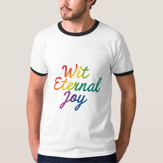 Met Eternal Joy - Rainbow Typography Art T-shirt (Voorkant)
