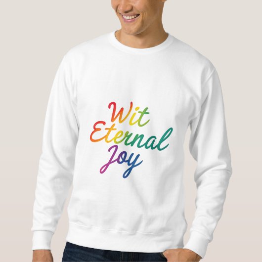 Met Eternal Joy - Rainbow Typography Art Trui (Voorkant)