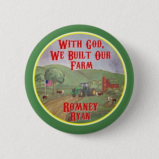 Met God bouwden we ons Boerderij Romney Ryan Ronde Button 5,7 Cm (Voorkant)
