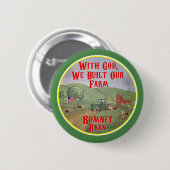 Met God bouwden we ons Boerderij Romney Ryan Ronde Button 5,7 Cm (Voorkant /achterkant)