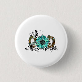 Met God is alles mogelijk Ronde Button 3,2 Cm