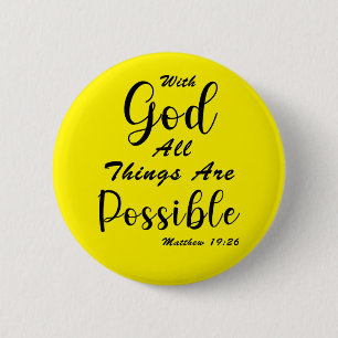 Met God is alles mogelijk Ronde Button 5,7 Cm