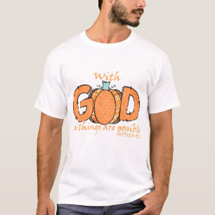 Met God kan alles in de herfst van de pompoen. T-shirt