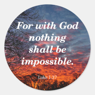 Met God, Lucas 1:37 Ronde Sticker