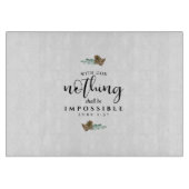 Met God zal niets onmogelijk zijn Snijplank (Voorkant)