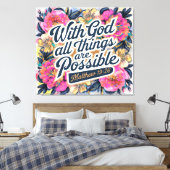 Met God zijn alle dingen mogelijk Canvas Afdruk (Insitu (Slaapkamer))