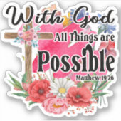 Met God zijn alle dingen mogelijk Christelijke Bij Sticker (Voorkant)
