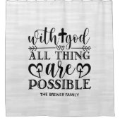 Met God zijn alle dingen mogelijk Douchegordijn (Voorkant)