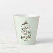 Met God zijn alle dingen mogelijk Matthew 19:26 Latte Mok (Voorkant)