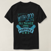 Met God zijn alle dingen mogelijk religieuze Chris T-shirt (Design voorkant)