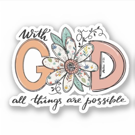 Met God zijn alle dingen mogelijk Sticker (Voorkant)