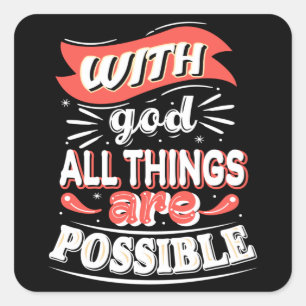 Met God zijn alle dingen mogelijk Vierkante Sticker