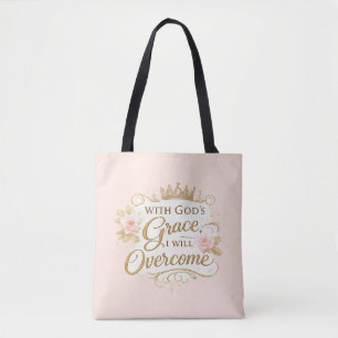 Met Gods Genade Zal Ik Het Geloof Overwinnen Tote Bag