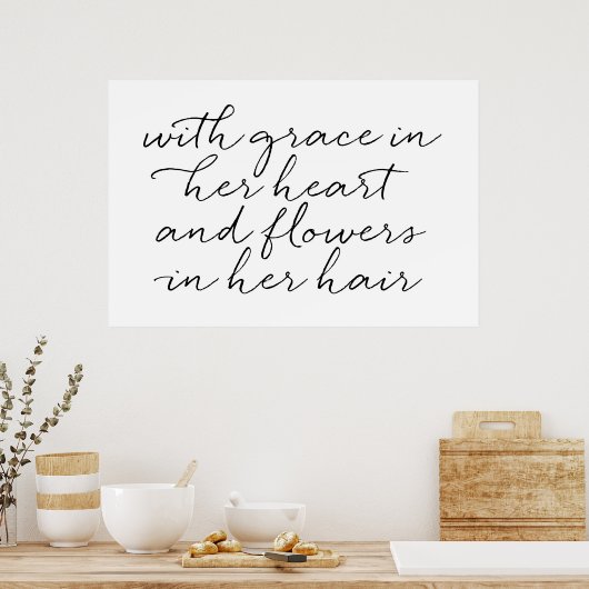 Met Grace in haar hart en bloemen. Poster (Keuken)