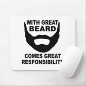 Met grote baard komt een grote verantwoordelijkhei muismat (Met muis)