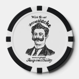 Met grote snor komt grote verantwoordelijkheid. pokerchips
