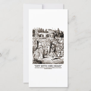 Met haar hoofd Wonderland Alice Queen Quote