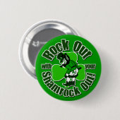 Met je Shamrock uit! Ronde Button 5,7 Cm (Voorkant /achterkant)