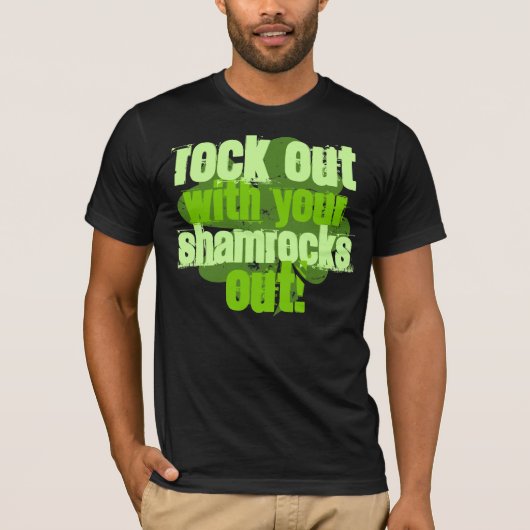 Met je Shamrocks uit! T-shirt (Voorkant)