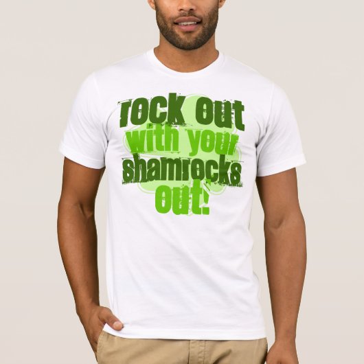 Met je Shamrocks uit! T-shirt (Voorkant)