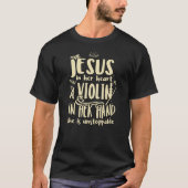 Met Jesus in haar hart een viool Christelijke musi T-shirt (Voorkant)