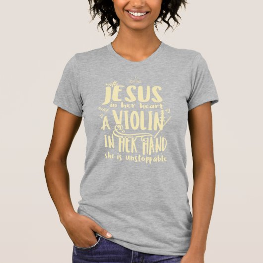 Met Jezus in haar hart een viool in haar hand T-shirt (Voorkant)